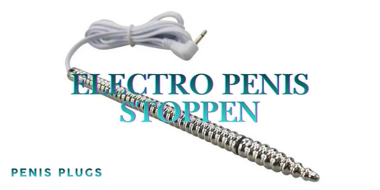 Electro Penis Stoppen