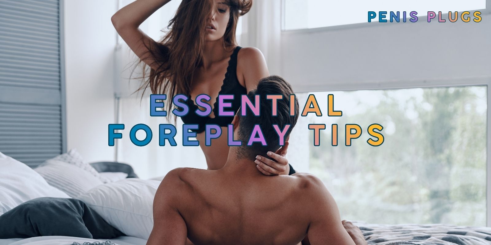 improve sex with better foreplay